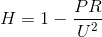 H=1-\frac{PR}{U^{2}}