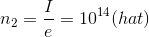 n_{2}=\frac{I}{e}=10^{14}(hat)