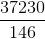 \frac{37230}{146}