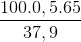 \frac{100.0,5.65}{37,9}