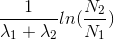\frac{1}{\lambda _{1}+\lambda _{2}}ln(\frac{N_{2}}{N_{1}})