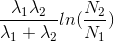 \frac{\lambda _{1}\lambda _{2}}{\lambda _{1}+\lambda _{2}}ln(\frac{N_{2}}{N_{1}})