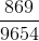 \frac{869}{9654}