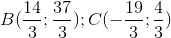 B(\frac{14}{3};\frac{37}{3});C(-\frac{19}{3};\frac{4}{3})