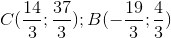 C(\frac{14}{3};\frac{37}{3});B(-\frac{19}{3};\frac{4}{3})