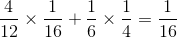 \frac{4}{12}\times\frac{1}{16} +\frac{1}{6}\times\frac{1}{4} =\frac{1}{16}