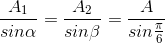 \frac{A_{1}}{sin\alpha }=\frac{A_{2}}{sin\beta }=\frac{A}{sin\frac{\pi }{6}}