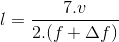 l=\frac{7.v}{2.(f+\Delta f)}