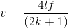 v= \frac{4lf}{(2k+1)}