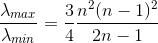 \frac{\lambda _{max}}{\lambda _{min}}=\frac{3}{4}\frac{n^{2}(n-1)^{2}}{2n-1}
