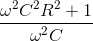\frac{\omega ^{2}C^{2}R^{2}+1}{\omega ^{2}C}