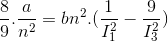 \frac{8}{9}.\frac{a}{n^{2}}=bn^{2}.(\frac{1}{I_{1}^{2}}-\frac{9}{I_{3}^{2}})