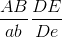 \frac{AB}{ab}\frac{DE}{De}