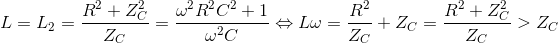 L=L_{2}=\frac{R^{2}+Z_{C}^{2}}{Z_{C}}=\frac{\omega ^{2}R^{2}C^{2}+1}{\omega ^{2}C}\Leftrightarrow L\omega =\frac{R^{2}}{Z_{C}}+Z_{ C}=\frac{R^{2}+Z_{C}^{2}}{Z_{C}}> Z_{C}