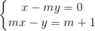 \left\{\begin{matrix} x-my=0\\ mx-y=m+1 \end{matrix}\right.