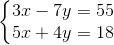 \left\{\begin{matrix} 3x-7y=55\\ 5x+4y=18 \end{matrix}\right.