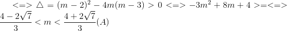 <=>igtriangleup =(m-2)^{2}-4m(m-3)>0<=>-3m^{2}+8m+4>=<=>frac{4-2sqrt{7}}{3}<m<frac{4+2sqrt{7}}{3}(A)