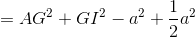 = AG^{2} + GI^{2} - a^{2} +frac{1}{2}a^{2}