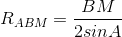 R_{ABM} = \frac{BM}{2sinA}