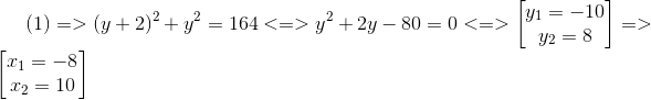 (1)=>(y+2)^{2}+y^{2}=164<=>y^{2}+2y-80=0<=>egin{bmatrix} y_{1}=-10\ y_{2}=8 end{bmatrix}=>egin{bmatrix} x_{1}=-8\x_{2}=10 end{bmatrix}