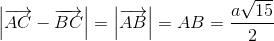 left | overrightarrow{AC}-overrightarrow{BC} 
ight |=left | overrightarrow{AB} 
ight |=AB=frac{asqrt{15}}{2}