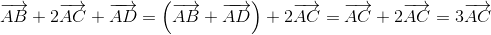 overrightarrow{AB}+2overrightarrow{AC}+overrightarrow{AD}=left ( overrightarrow{AB}+overrightarrow{AD}
ight )+2overrightarrow{AC}=overrightarrow{AC}+2overrightarrow{AC}=3overrightarrow{AC}