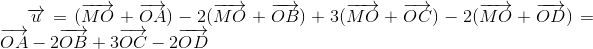 overrightarrow{u}=(overrightarrow{MO}+overrightarrow{OA})-2(overrightarrow{MO}+overrightarrow{OB})+3(overrightarrow{MO}+overrightarrow{OC})-2(overrightarrow{MO}+overrightarrow{OD})=overrightarrow{OA}-2overrightarrow{OB}+3overrightarrow{OC}-2overrightarrow{OD}