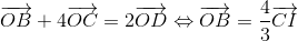 overrightarrow{OB}+4overrightarrow{OC}=2overrightarrow{OD}Leftrightarrow overrightarrow{OB}=frac{4}{3}overrightarrow{CI}