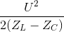 \frac{U^{2}}{2(Z_{L}-Z_{C})}