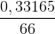 \frac{0,33165}{66}
