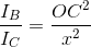 \frac{I_{B}}{I_{C}} = \frac{OC^{2}}{x^{2}}
