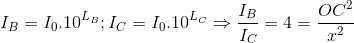 I_{B} = I_{0}.10^{L_{B}} ; I _{C} = I_{0} . 10^{ L_{C}} \Rightarrow \frac{I_{B}}{I_{C}} = 4 = \frac{OC^{2}}{x^{2}}