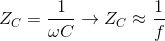 Z_{C}=\frac{1}{\omega C}\rightarrow Z_{C}\approx \frac{1}{f}