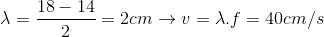 \lambda =\frac{18-14}{2}=2cm\rightarrow v=\lambda .f=40cm/s