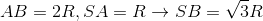 AB=2R,SA=R\rightarrow SB=\sqrt{3}R