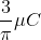 \frac{3}{\pi }\mu C