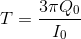 T=\frac{3\pi Q_{0}}{I_{0}}