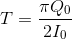 T=\frac{\pi Q_{0}}{2I_{0}}