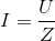 I=\frac{U}{Z}