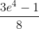 \frac{3e^{4}-1}{8}