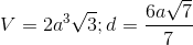 V=2a^{3}\sqrt{3};d=\frac{6a\sqrt{7}}{7}