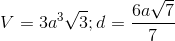 V=3a^{3}\sqrt{3};d=\frac{6a\sqrt{7}}{7}