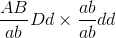 \frac{AB}{ab}Dd\times \frac{ab}{ab}dd