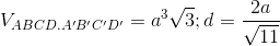 V_{ABCD.A'B'C'D'}=a^{3}\sqrt{3}; d=\frac{2a}{\sqrt{11}}