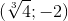 (\sqrt[3]{4};-2)
