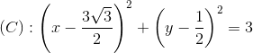 (C):\left ( x-\frac{3\sqrt{3}}{2} \right )^{2}+\left ( y-\frac{1}{2} \right )^{2}=3