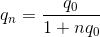 q_{n}=\frac{q_{0}}{1+nq_{0}}