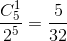 \frac{C_{5}^{1}}{2^5} = \frac{5}{32}