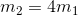 m_{2}=4m_{1}