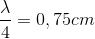 \frac{\lambda }{4}=0,75cm